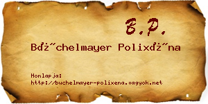 Büchelmayer Polixéna névjegykártya